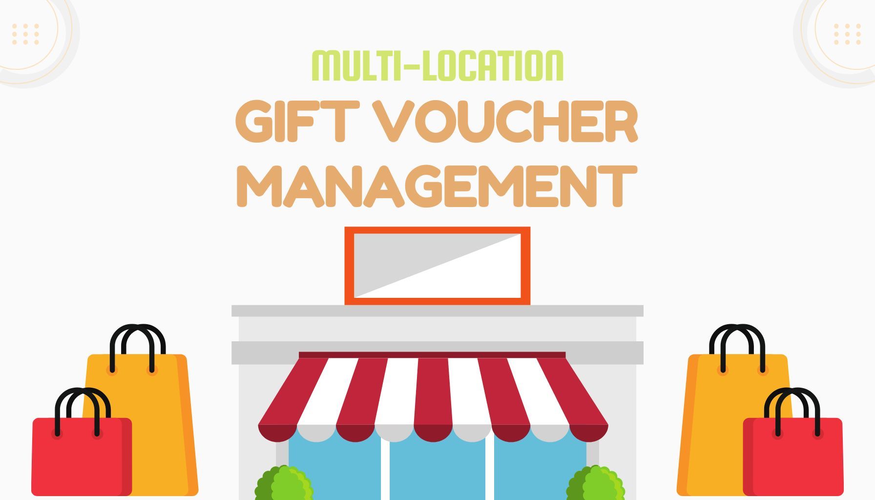 Multi-Location Gift Voucher Management
