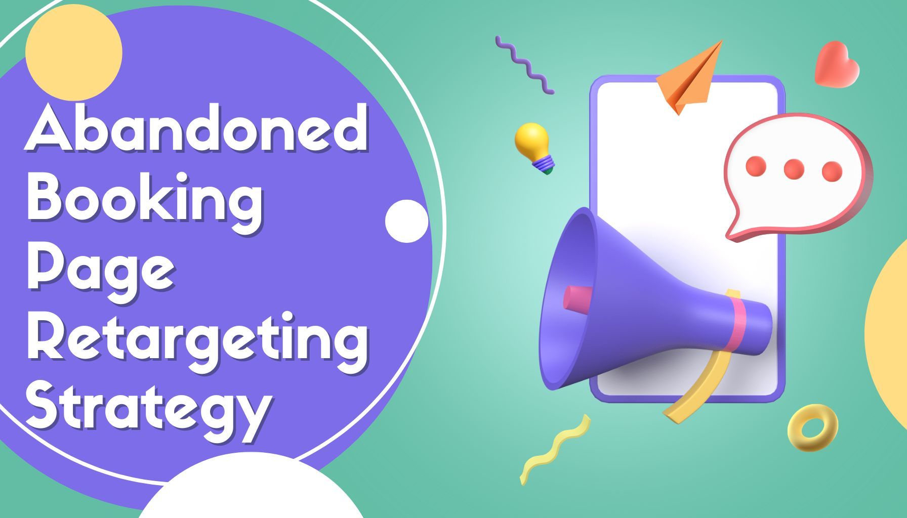 How to Retarget Customers Who Have Abandoned Your Booking Page