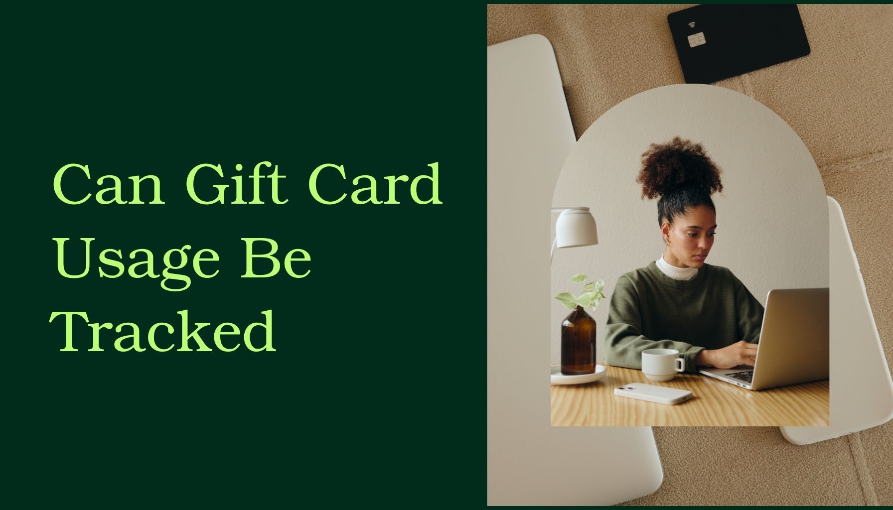 Can Gift Card Usage Be Tracked? Unlocking Insights for Your Business