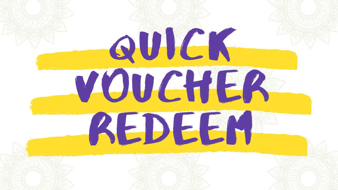 Introducing Quick Voucher Redeem Feature