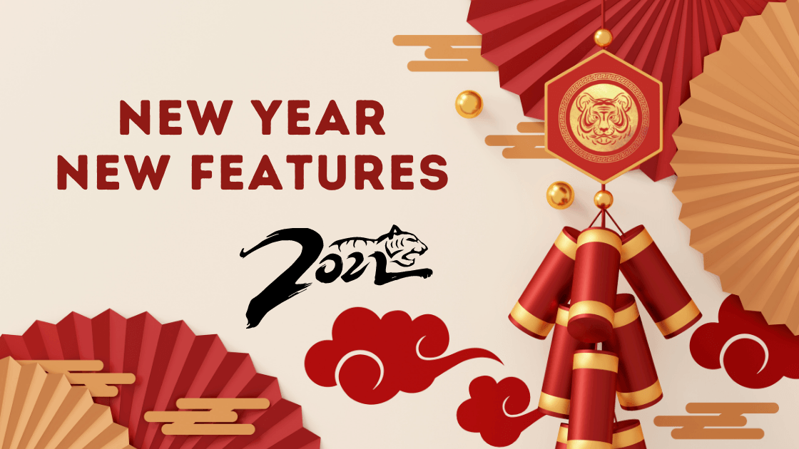 Happy Lunar New Year 2022 & Exciting New Features Coming